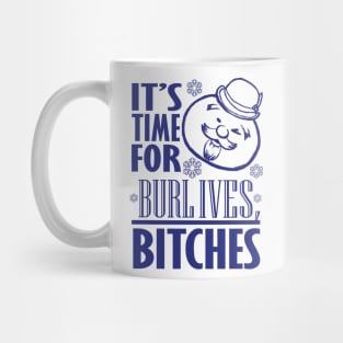 Burl Ives Bitches Mug